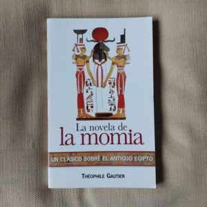 La novela de la momia, de Théophile Gautier
