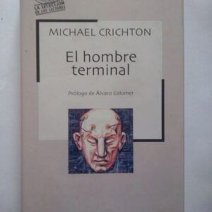 El hombre terminal, de Michael Crichton