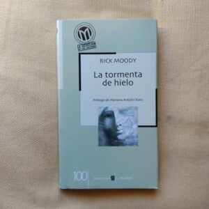 La tormenta de hielo, de Rick Moody