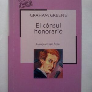 El cónsul honorario, de Graham Greene