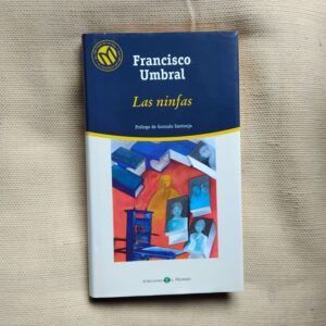 Las ninfas, de Francisco Umbral