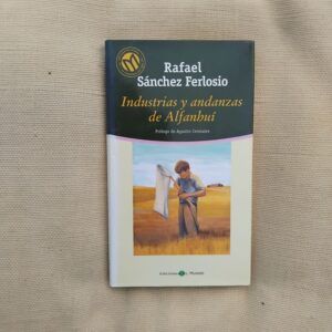 Industrias y andanzas de Alfanhuí, de Rafael Sánchez Ferlosio