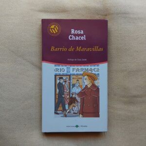 Barrio de Maravillas, de Rosa Chacel