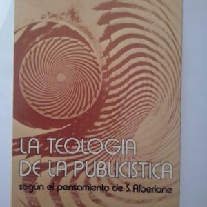 La teología de la publicística según el pensamiento de S. Alberione, de R. Francisco Esposito SSP