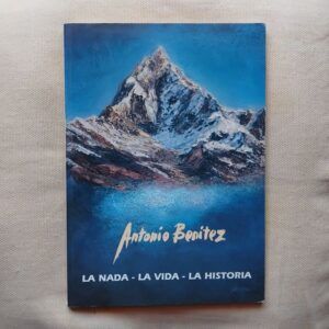 La nada - La vida - La historia (Exposición de pintura de Antonio Benítez)