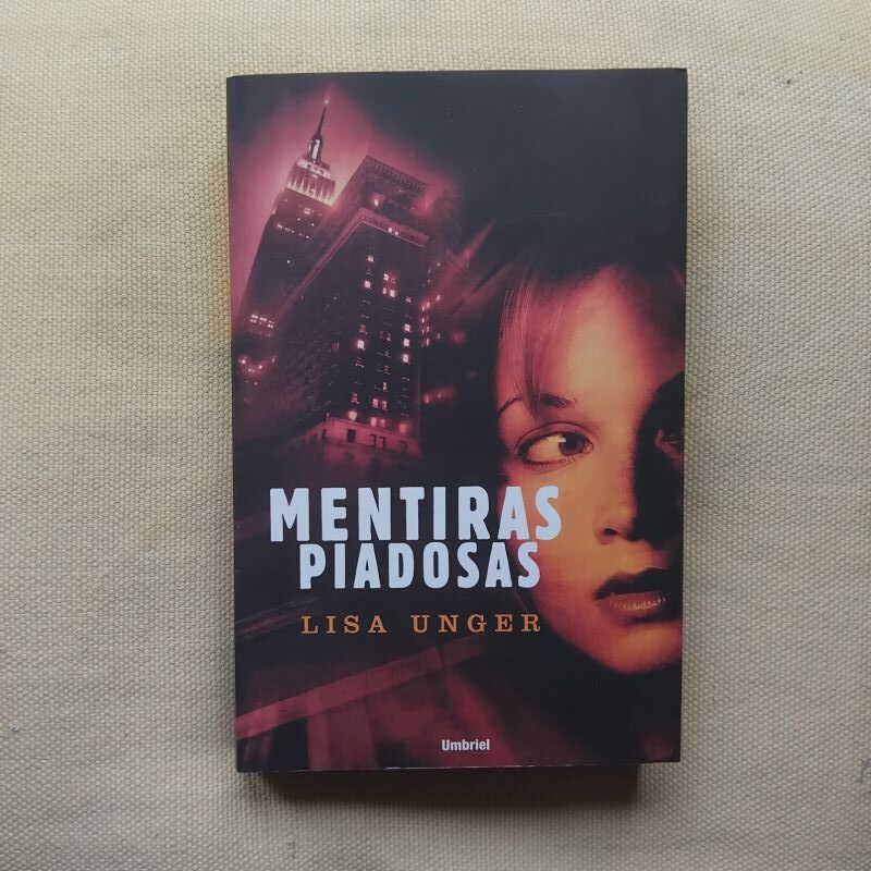 Mentiras piadosas, de Lisa Unger