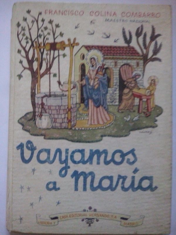 Vayamos a María, de Francisco Colina Combarro