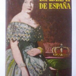 Isabel II de España (La reina generosa), de René Luard