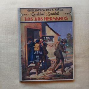 Los dos hermanos, de Cristóbal Smichd