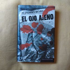 El ojo ajeno, de Alfonso Rojo