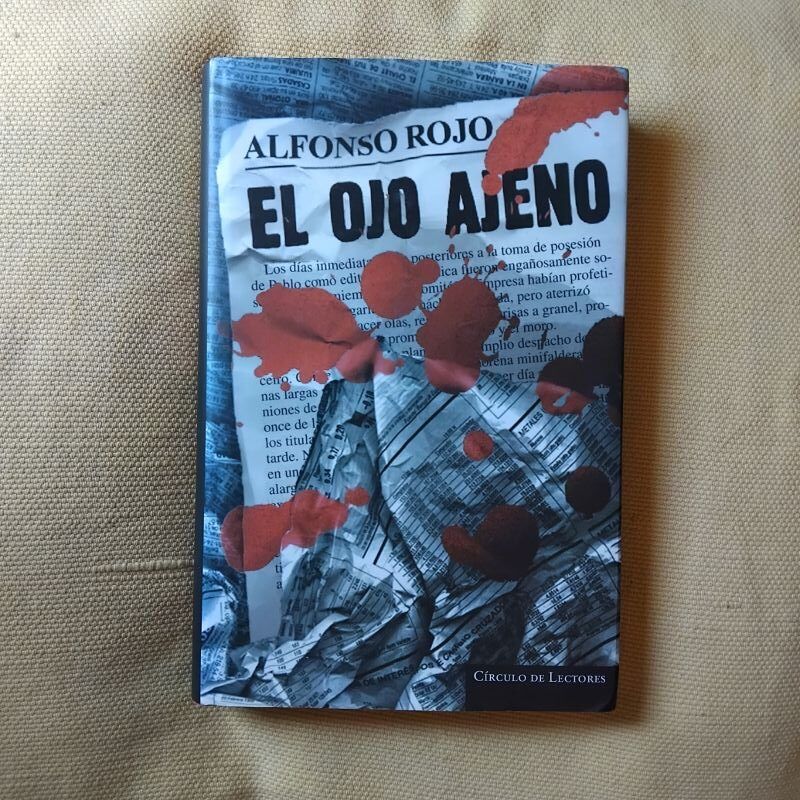 El ojo ajeno, de Alfonso Rojo
