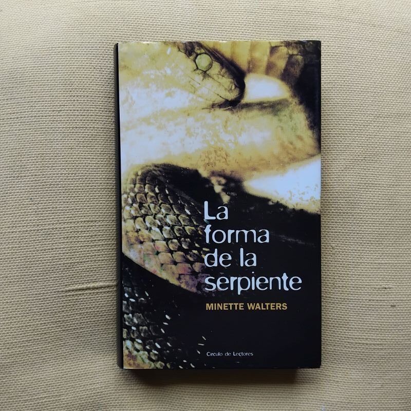 La forma de la serpiente, de Minette Walters