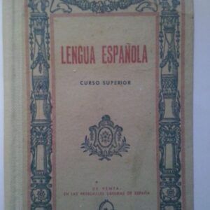Lengua española. 3er año o Curso Superior, de G.M. Bruño