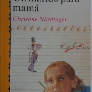 Un marido para mamá, de Christine Nöstlinger