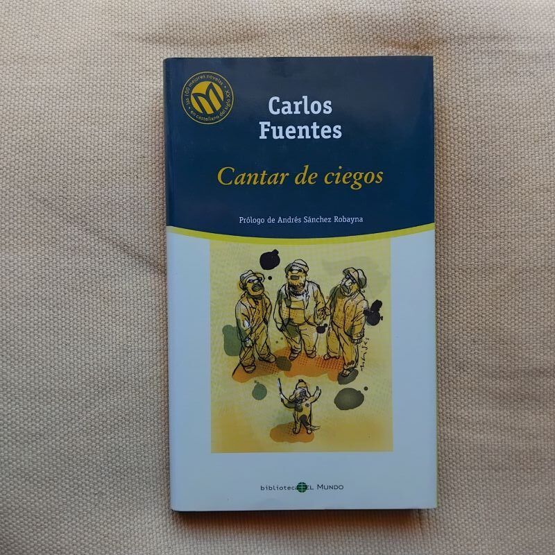 Cantar de ciegos, de Carlos Fuentes