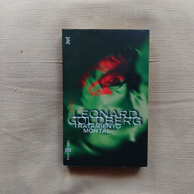 Tratamiento mortal, de Leonard Goldberg