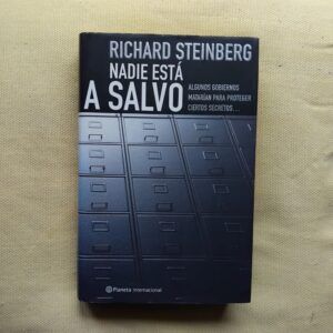 Nadie está a salvo, de Richard Steinberg