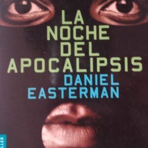 La noche del apocalipsis, de Daniel Easterman