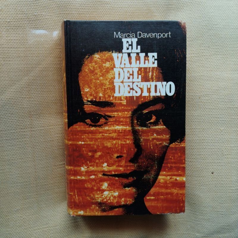 El valle del destino, de Marcia Davenport