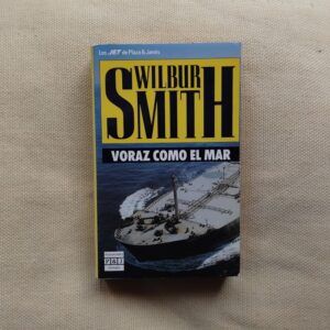 Voraz como el mar, de Wilbur Smith