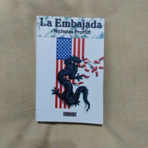 La embajada, de Nicholas Proffitt