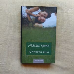 A primera vista, de Nicholas Sparks