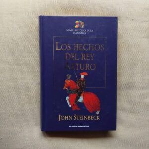 Los hechos del rey Arturo y sus nobles caballeros, de John Steinbeck