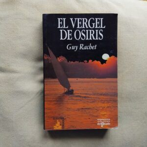 El vergel de Osiris, de Guy Rachet