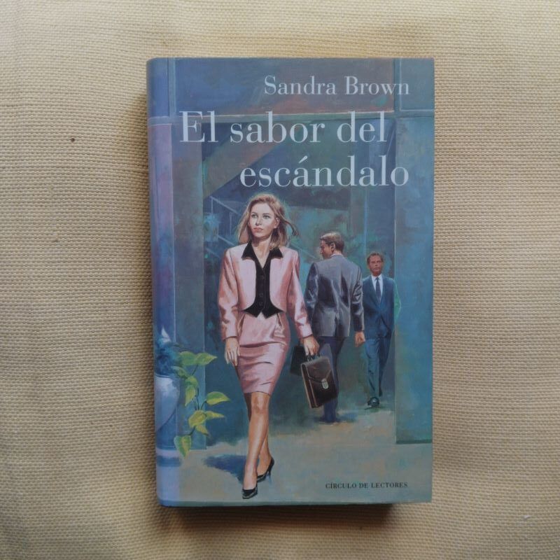 El sabor del escándalo, de Sandra Brown