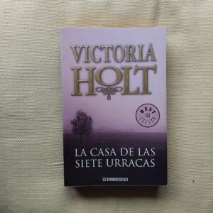 La casa de las siete urracas, de Victoria Holt