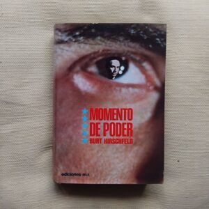 Momento de poder, de Burt Hirschfeld
