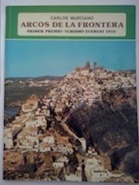 Arcos de la Frontera, de Carlos Murciano