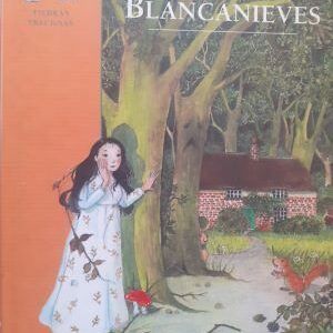 Blancanieves, de los Hermanos Grimm
