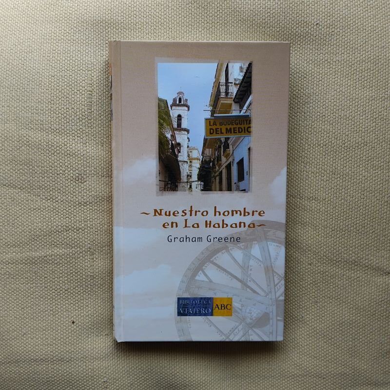 Nuestro hombre en La Habana, de Graham Greene