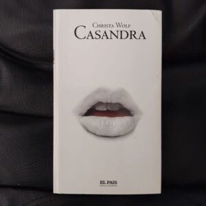 Casandra, de Christa Wolf