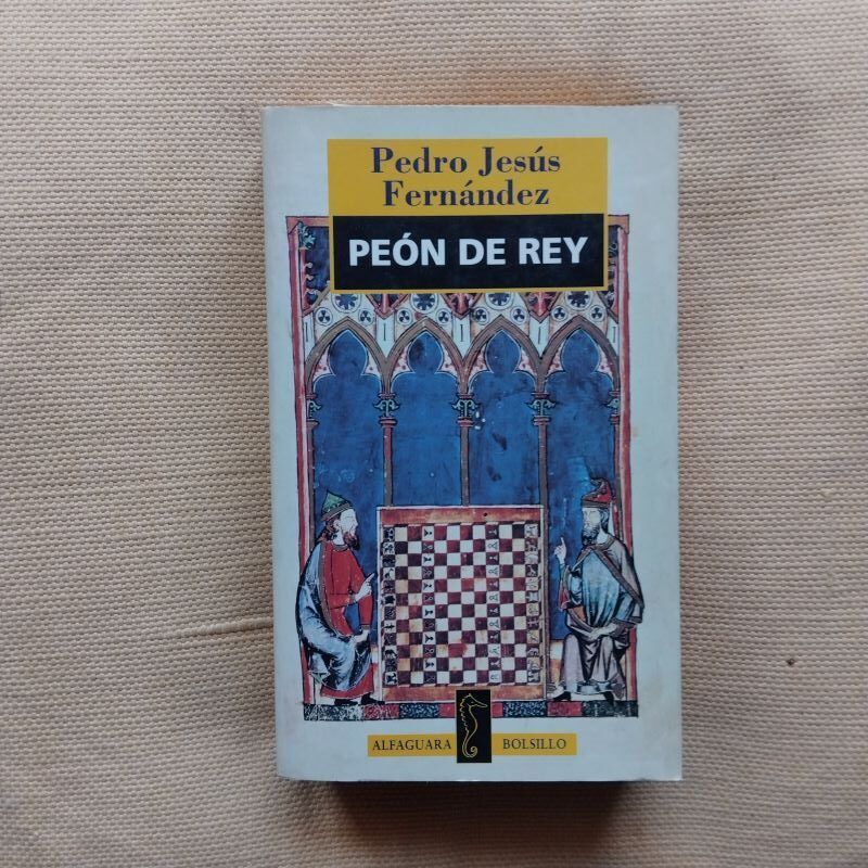 Peón de rey, de Pedro Jesús Fernández