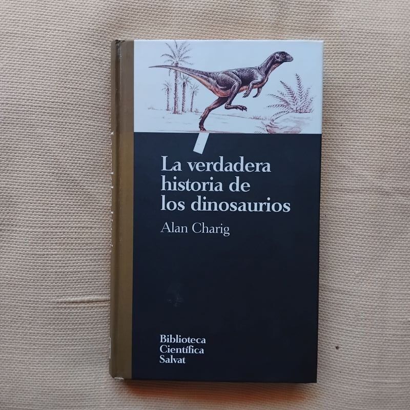 La verdadera historia de los dinosaurios, de Alan Charig