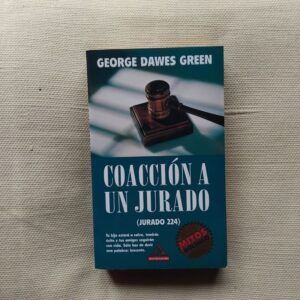 Coacción a un jurado (Jurado 224), de George Dawes Green