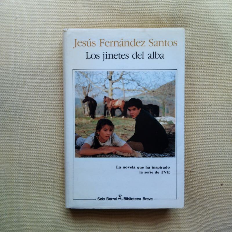 Los jinetes del alba, de Jesús Fernández Santos