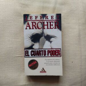 El cuarto poder, de Jeffrey Archer