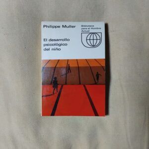 El desarrollo psicológico del niño, de Philippe Muller