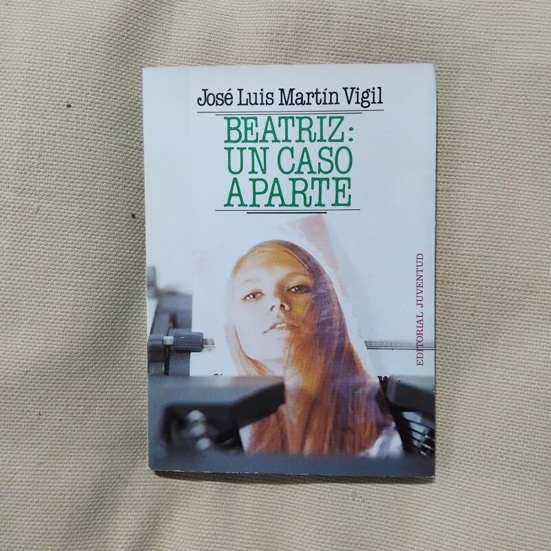 Beatriz: un caso aparte, de José Luis Martín Vigil