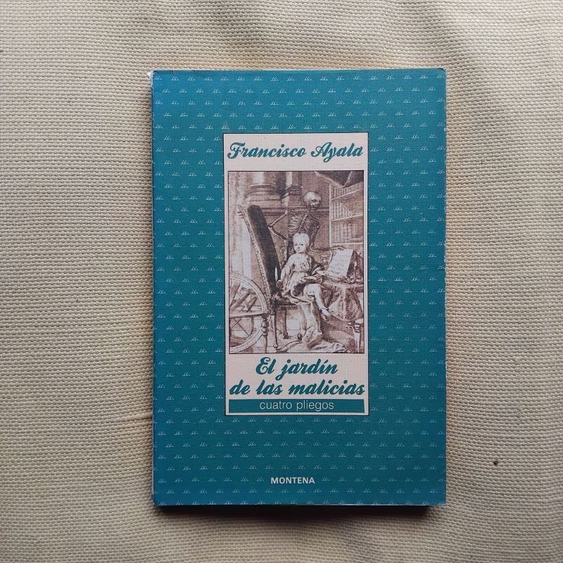 El jardín de las malicias, de Francisco Ayala