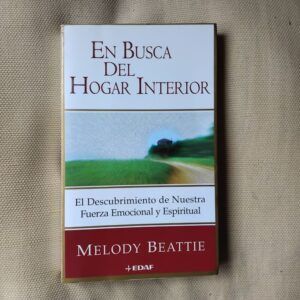 En busca del hogar interior, de Melody Beattie