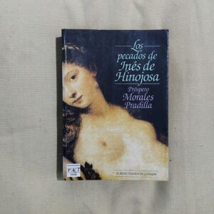 Los pecados de Inés de Hinojosa, de Próspero Morales Pradilla