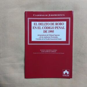 El delito de robo en el código penal de 1995