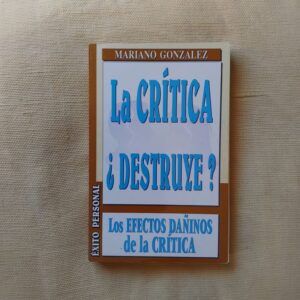 La crítica ¿destruye?, de José Fco González
