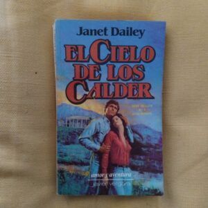 El cielo de los Calder, de Janet Dailey
