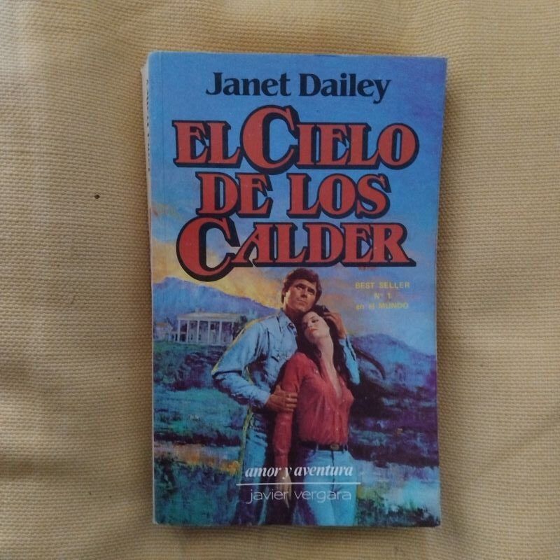 El cielo de los Calder, de Janet Dailey