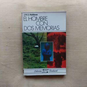 El hombre con dos memorias, de J.H.S. Haldane